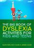 The_big_book_of_dyslexia_activities_for_kids_and_teens