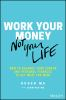 Work_your_money__not_your_life