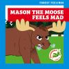 Mason_the_moose_feels_mad