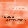 The_Focus_and_Attention_Program__Train_Your_Brain_for_Improved_Concentration_and_Mental_Clarity