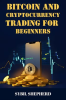 Bitcoin_and_Cryptocurrency_Trading_for_Beginners