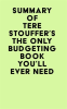 Summary_of_Tere_Stouffer_s_The_Only_Budgeting_Book_You_ll_Ever_Need