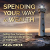 Spending_Your_Way_to_Wealth