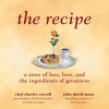 The_Recipe__A_Story_of_Loss__Love__and_the_Ingredients_of_Greatness