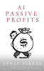 AI_Passive_Profits