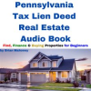 Pennsylvania_Tax_Lien_Deed_Real_Estate_Audio_Book
