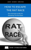 How_to_Escape_the_Rat_Race__The_Ultimate_Guide_to_Escaping_the_Rat_Race