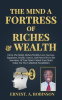 The_Mind__A_Fortress_of_Riches___Wealth