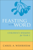 Feasting_on_the_Word_Children_s_Sermons_for_Year_C