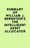 Summary_of_William_J__Bernstein_s_The_Intelligent_Asset_Allocator