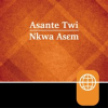 Akan__Asante_Twi_Audio_Bible_____Asante_Twi_Contemporary_Bible
