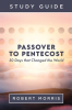 Passover_to_Pentecost_Study_Guide