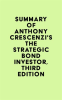Summary_of_Anthony_Crescenzi_s_The_Strategic_Bond_Investor