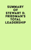 Summary_of_Stewart_D__Friedman_s_Total_Leadership