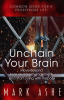 Unchain_Your_Brain