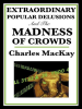 Extraordinary_Popular_Delusions_and_the_Madness_of_Crowds