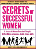 Secrets_of_Successful_Women--19_Women_Share_Their_Thoughts_On_Business__Health__Fitness___Life