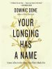 Your_Longing_Has_a_Name