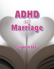 ADHD_and_Marriage