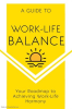 Balancing_Act__A_Guide_to_Achieving_Work-Life_Harmony