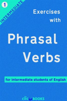 Exercises_With_Phrasal_Verbs__1__For_Intermediate_Students_of_English