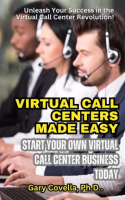 Virtual_Call_Centers_Made_Easy__Start_Your_Own_Virtual_Call_Center_Business_Today