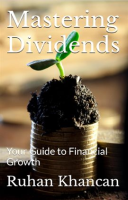 Mastering_Dividends__Your_Guide_to_Financial_Growth