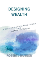 Designing_Wealth__A_Retiree_s_Guide_to_More_Income_and_Creative_Fulfillment