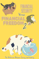 Financial_Security_vs__Financial_Freedom_2__The_Difference_Between_Saving_and_Investing