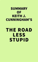 Summary_of_Keith_J__Cunningham_s_The_Road_Less_Stupid