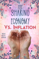 The_Sharing_Economy_vs__Inflation__Unlock_Wealth___Happiness